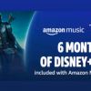 亚马逊通过AmazonMusicUnlimited订阅为您提供6个月的Disney+