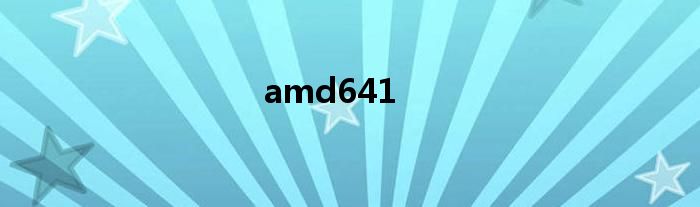 amd641